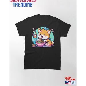 Cute Corgi Wonderland Kawaii Eating Ramen Classic Tshirt Unisex
